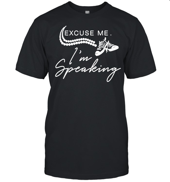 Excuse Me Im Speaking Quote Funny Pearls Necklace and Athletic Sporting Shoe shirt