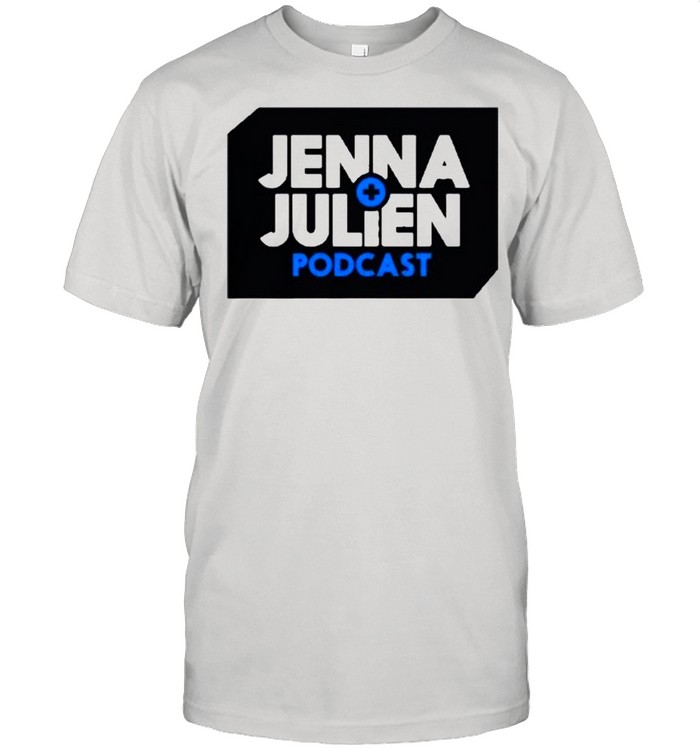 Jenna julien shirt