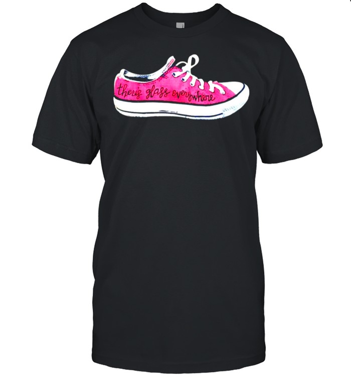 Converse theres glass everywhere sneaker shirt