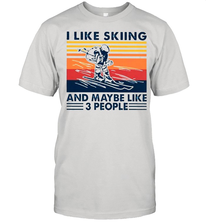 I like skiing and maybe like 3 people vintage shirt