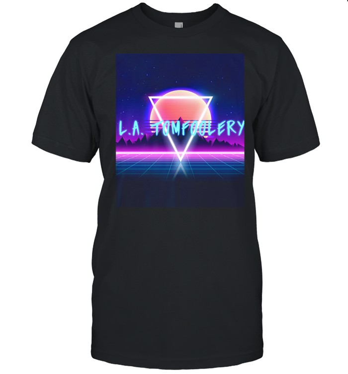 LA Tomfoolery 80s shirt
