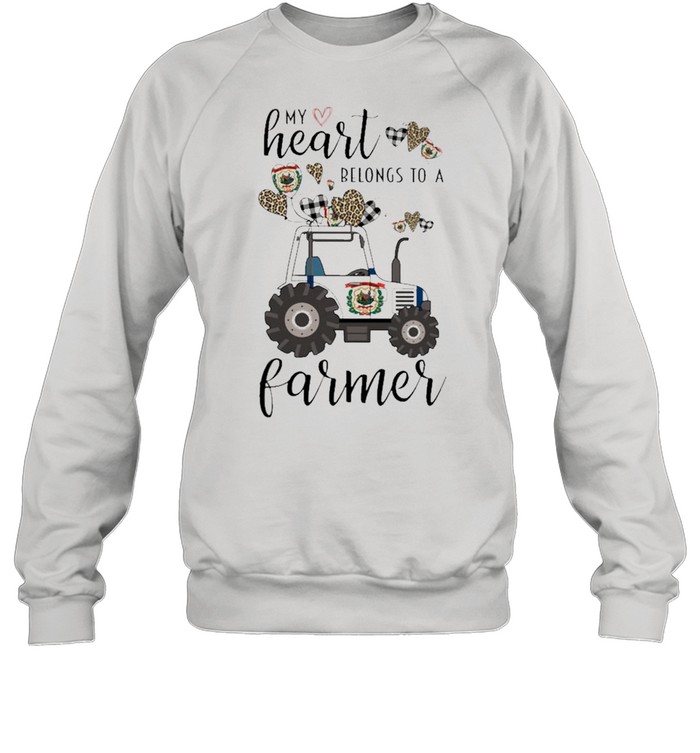 My heart belongs to a Farmer West Virginia 2021 shirt Unisex Sweatshirt