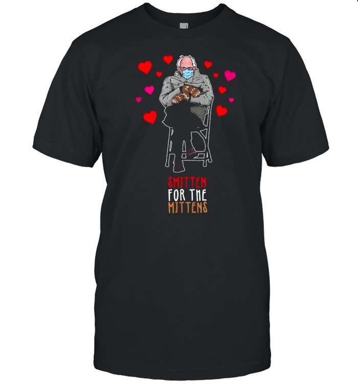 Smitten For The Mittens Bernie Sanders Valentine’s Day Meme shirt