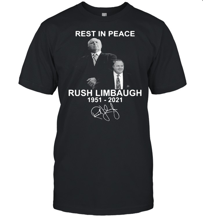 rest in peace rush limbaugh 1951 2021 shirt