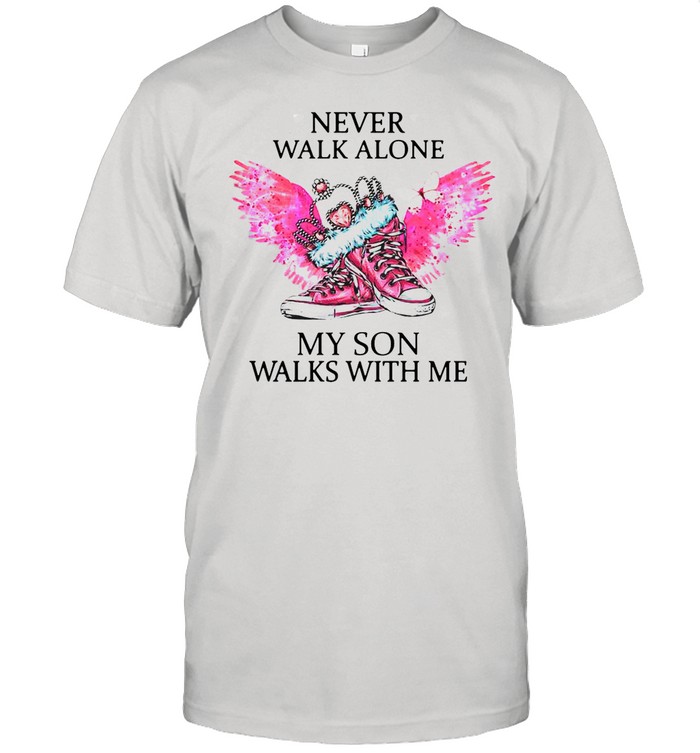Chuck And Pearls Never Walk Alone My Son Walks With Me shirt