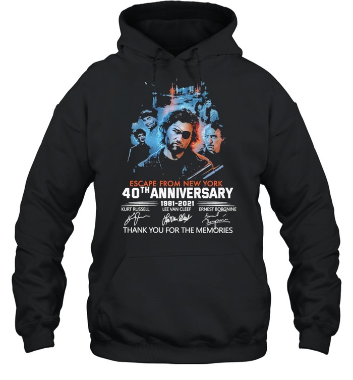 Escape From New York 40th Anniversary 1981 2021 Signatures Thank You For The Memories  Unisex Hoodie