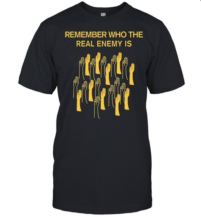 Remember who the real enemy is the hunger games shirt