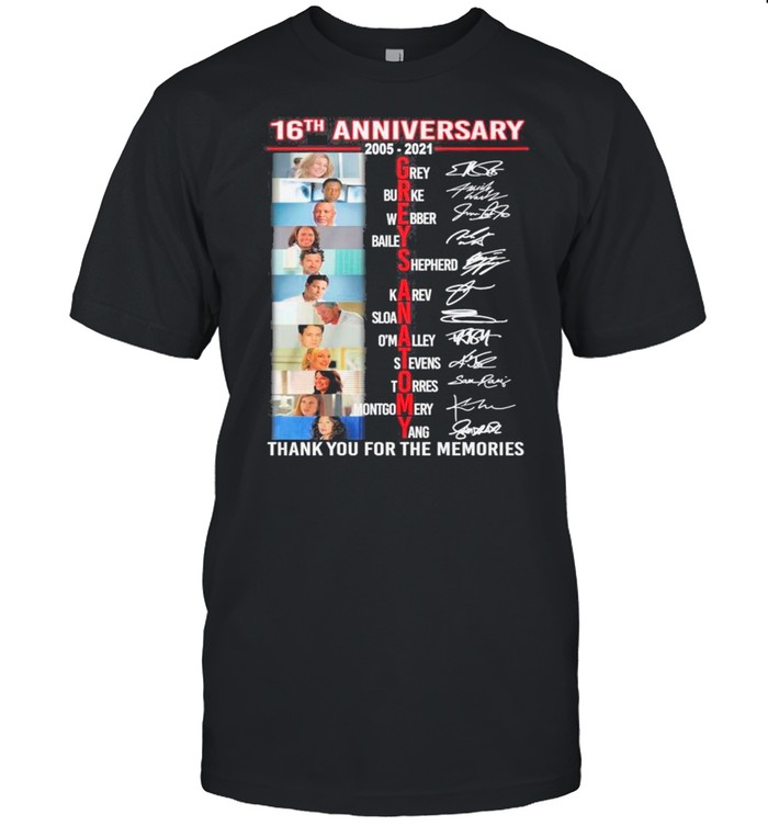 Grey’s Anatomy Movie Name Characters With 16th Anniversary 2005 2021 Signatures Thank You For The Memories shirt