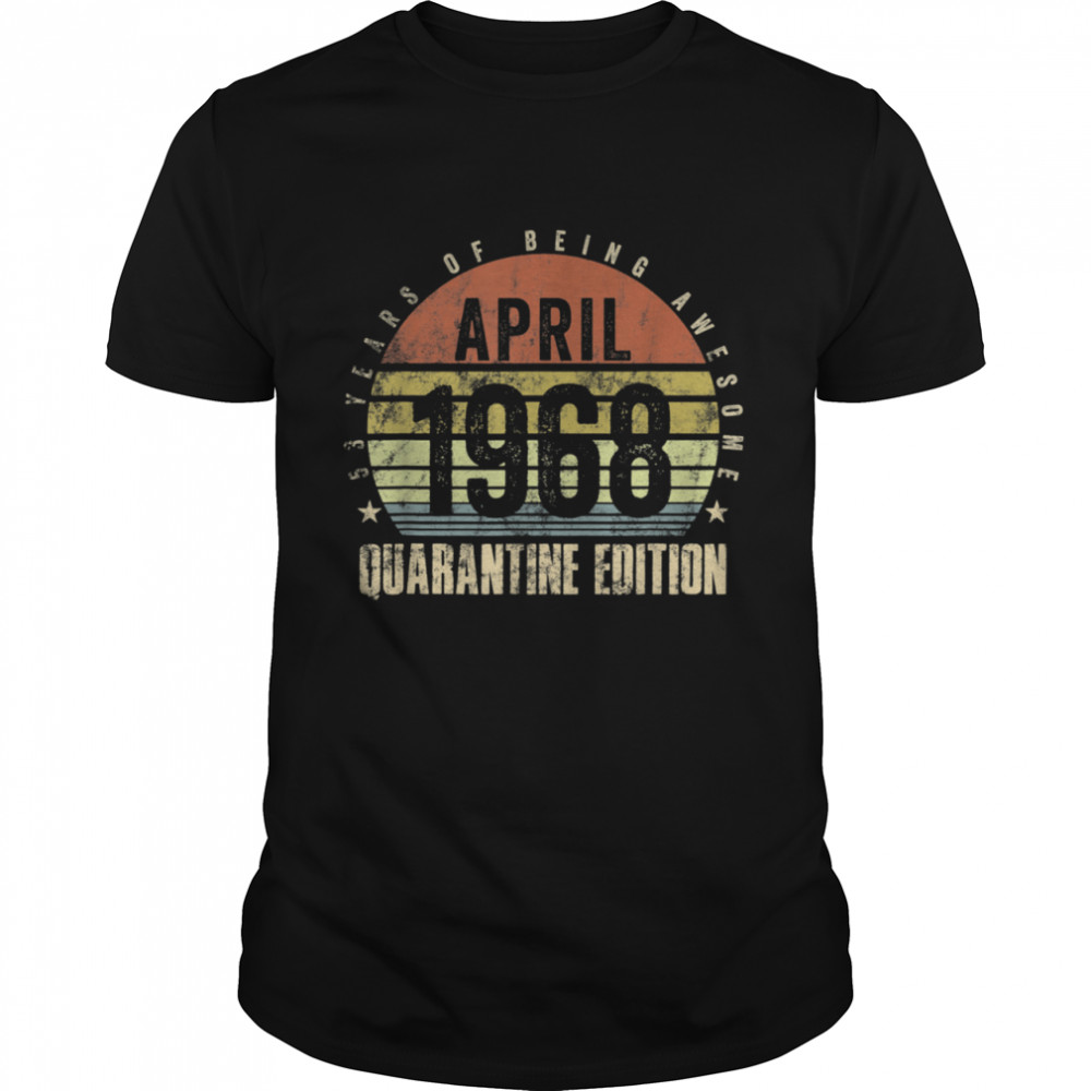 53YearOld 53rd Birthday Decoration April 1968 Vintage shirt