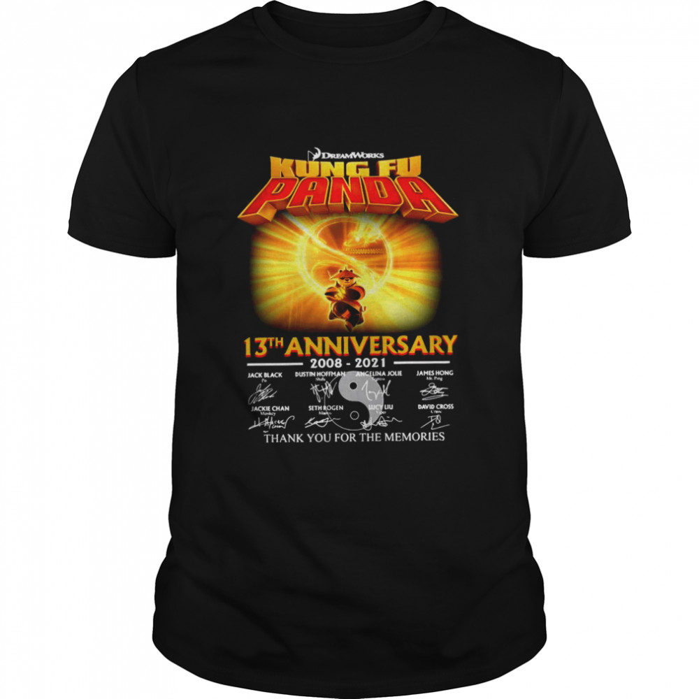 Dream Works Kung Fu Panda 13th ANniversary 2008 2021 thank you for the memories shirt