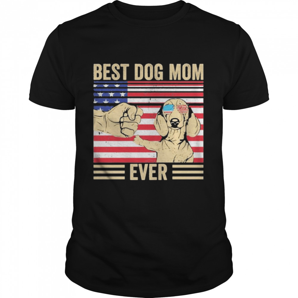 Best Dog Mom Ever America Flag Shirt