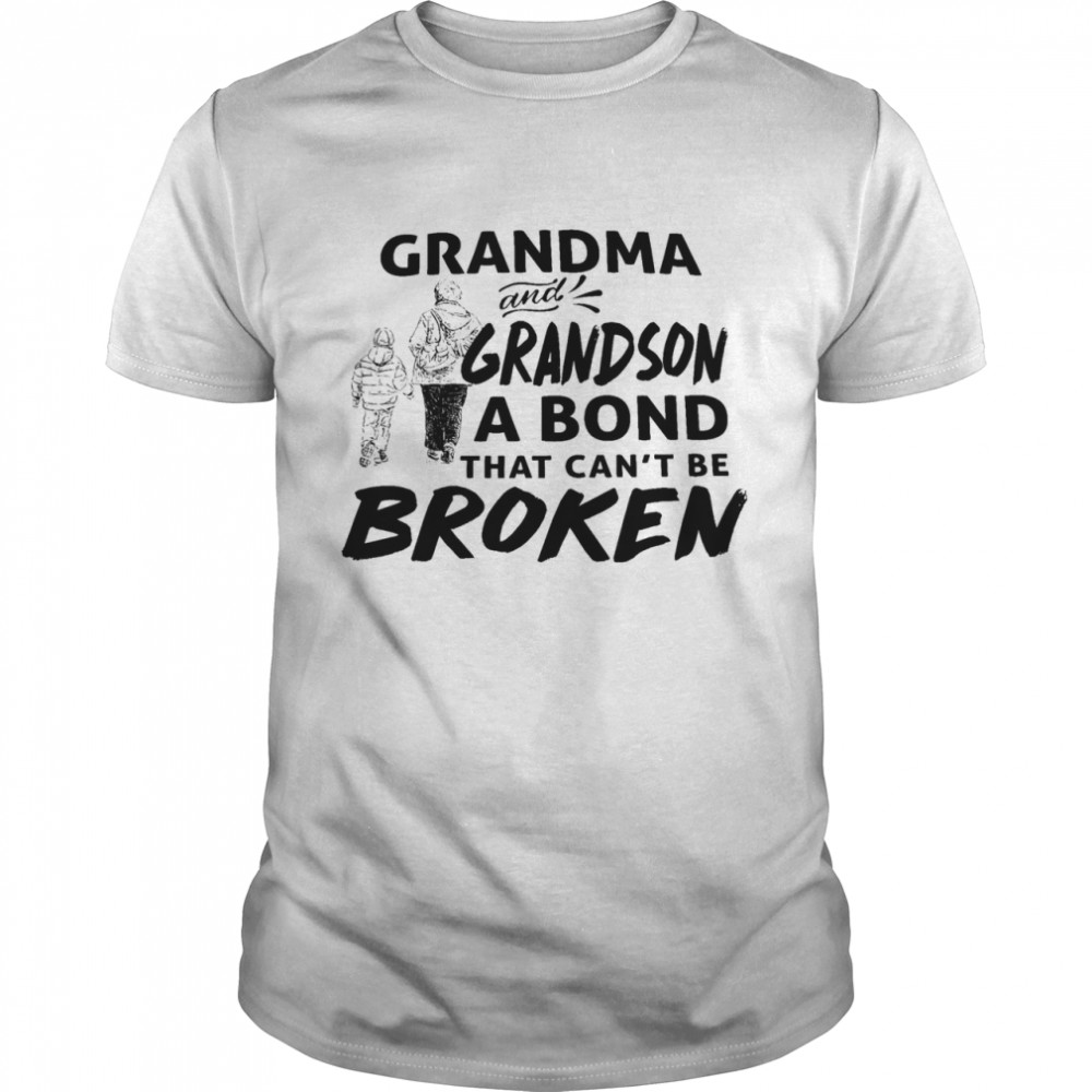 Grandma and grandson that cant be broken shirt