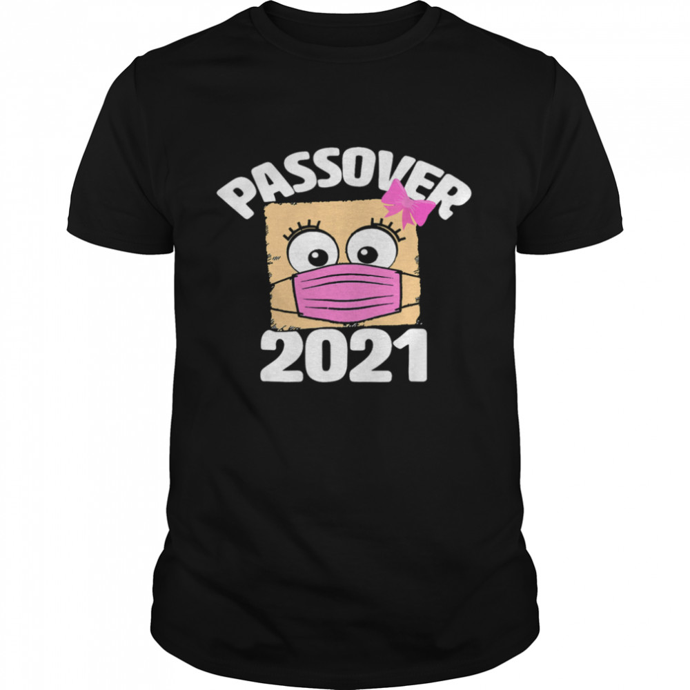 Passover Girl Matzo Face Wearing Mask Seder 2021 Shirt