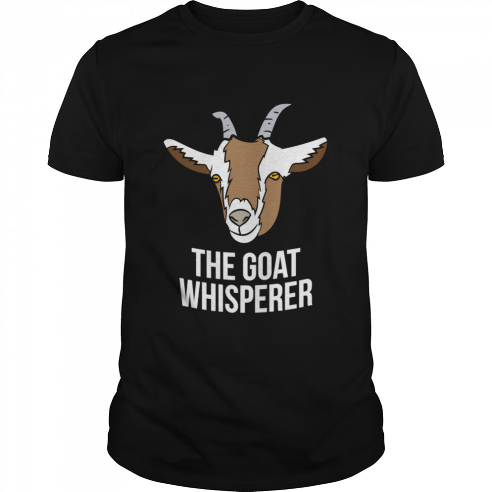 Goat Farmer The Goat Whisperer Shirt