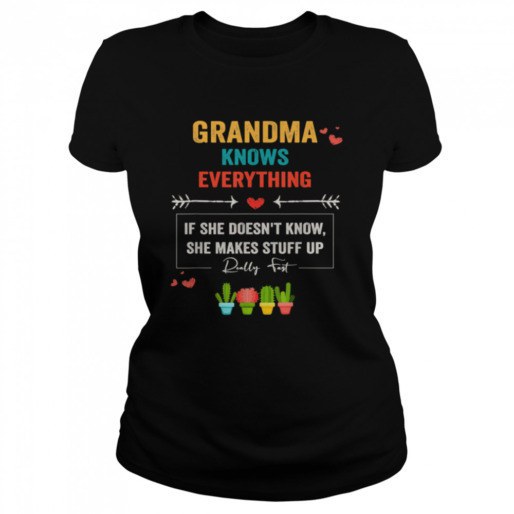Gramma Grandkids Mothers Day Grandma Knows Everything  Classic Women's T-shirt