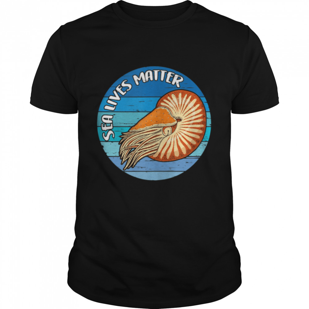 Sea Lives Matter Nautilus Primal Animals Retro Vintage Shirt