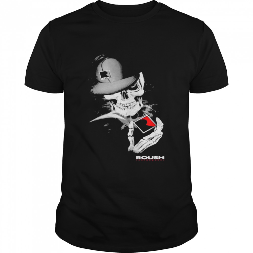 Skull wear Hat Roush Logo Shirt