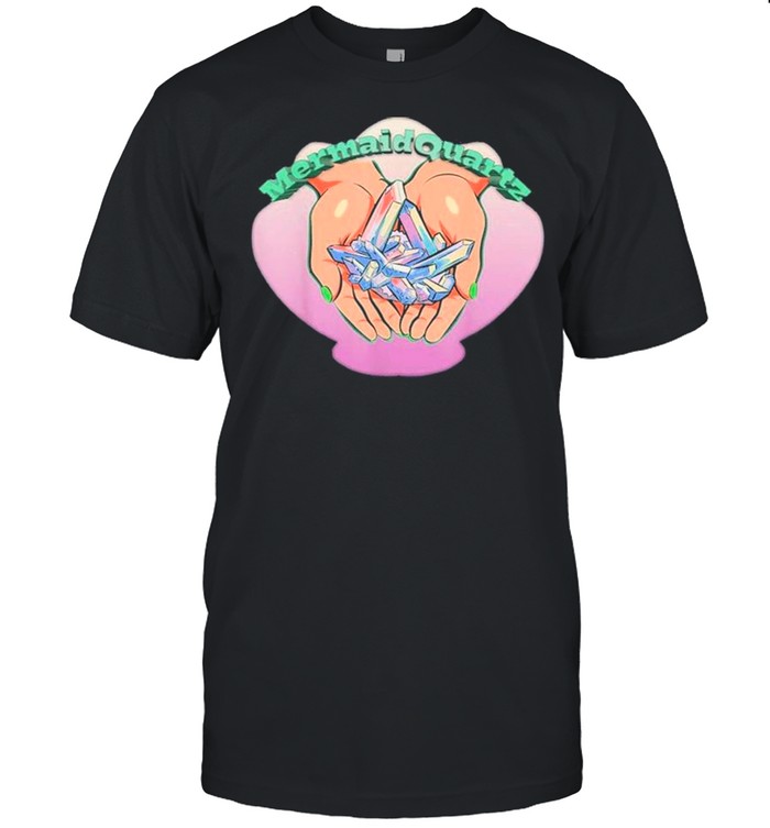 Mermaid Quartz Streaming Gear shirt