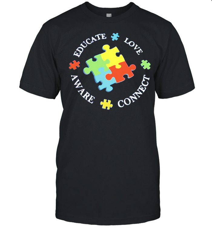 Autism Aware Education Love Connect Shirt