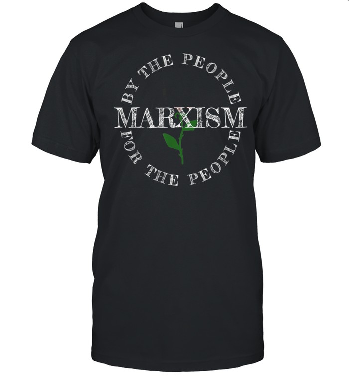 Pro Socialist Rose Marxism Art Democratic Socialism Shirt