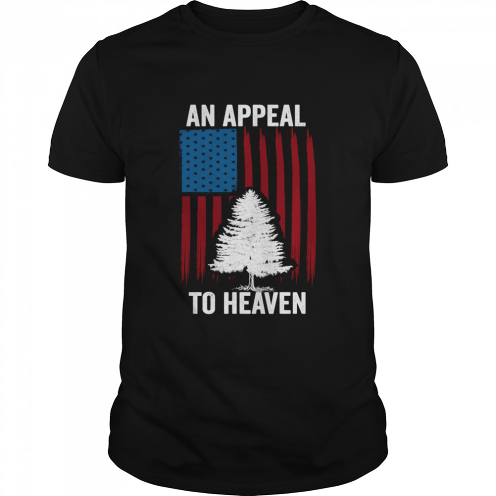 An appeal to heaven revolution historical patriotic USA flag Shirt