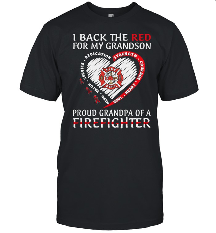 I Back The Red For My Grandson Heart Proud Mom Of A Firefighter shirt