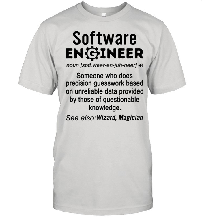 Software Engineer definition Wizard Magician shirt