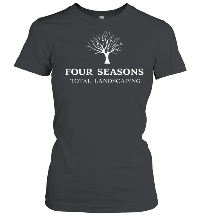 Four seasons total landscaping shirt Classic Women's T-shirt