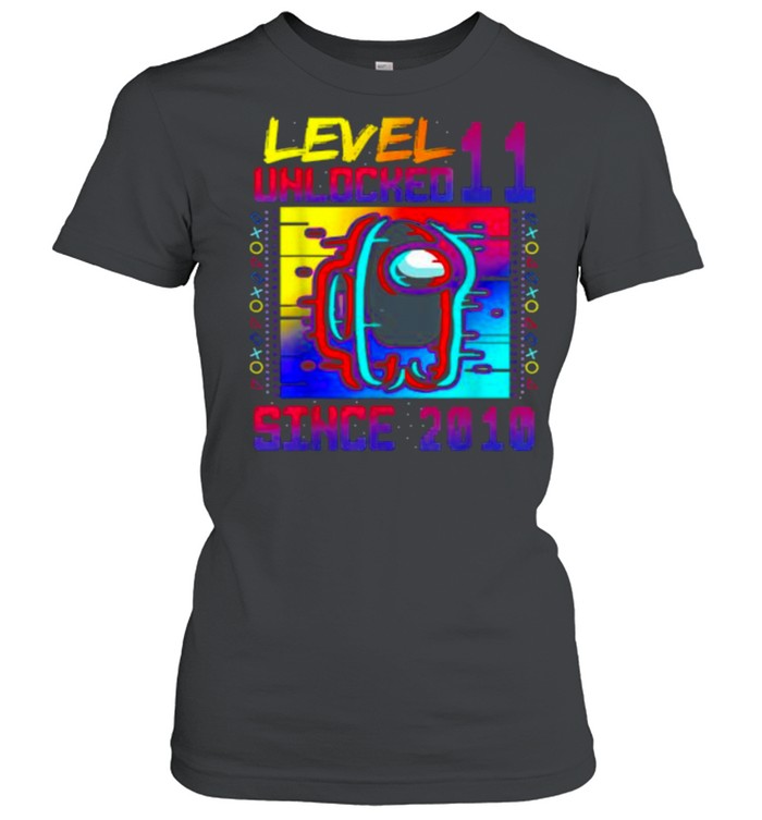 Level 11 Unlocked Among With Us 11th Birthday Since 2010  Classic Women's T-shirt