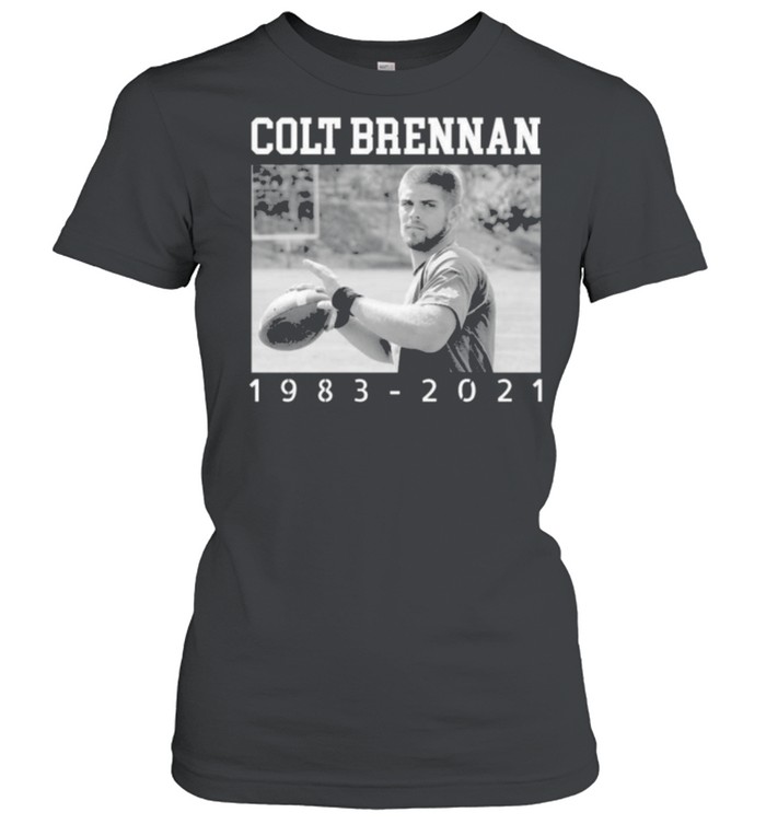 RIP Colt Brennan 1983 2021 Thank You For The Memories shirt Classic Women's T-shirt