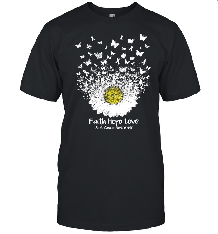 Faith Hope Love Brain Cancer Awareness T-shirt