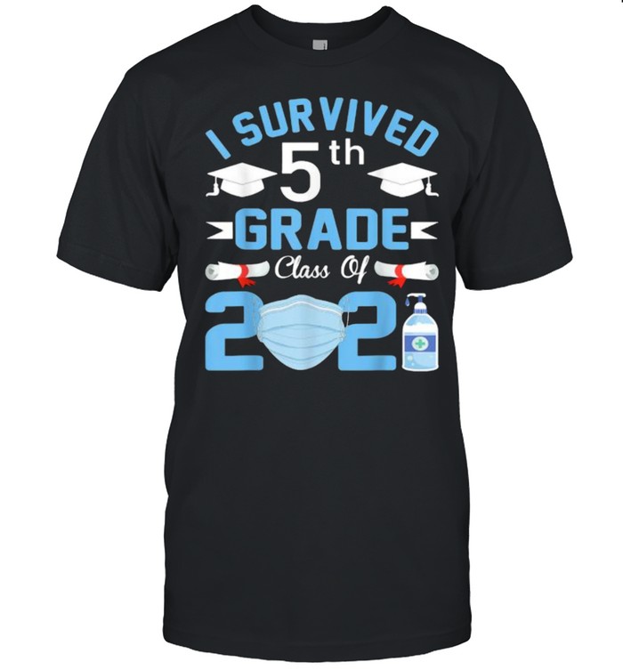 I Survived 5th Grade Class Of 2021 5th Grade Graduation Shirt