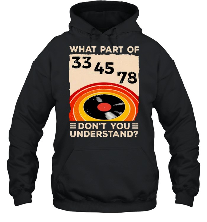 What Part Of Don’t You Understand  Unisex Hoodie