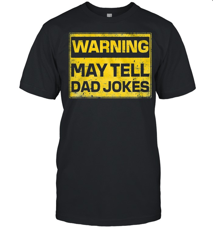 Retro Warning May Tell Dad Jokes shirt