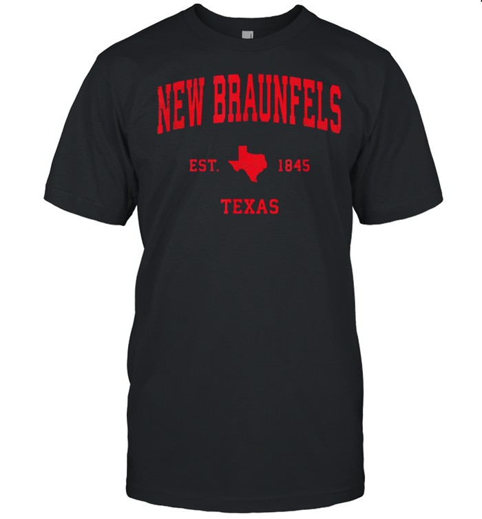 New Braunfels Texas TX Est 1845 Vintage Sports T-Shirt