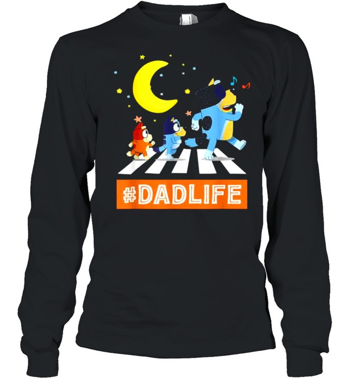 Blueys Dad Life Family Lover In My Life Fathers day T- Long Sleeved T-shirt